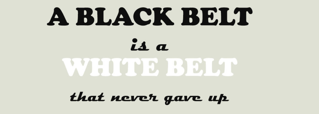 Black Belt Quote